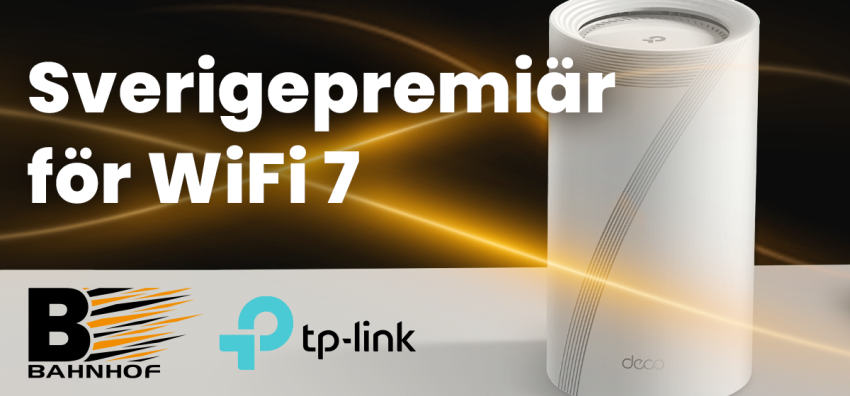 Read more about the article Nu släpps Bahnhofs och TP-Links rekordsnabba WiFi 7 i Sverige